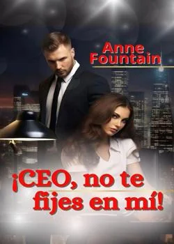Portada de la novela Ceo, no te fijes en mí 
