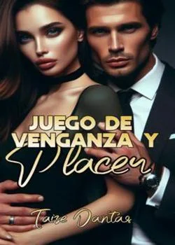 Portada de la novela Juego de Venganza y Placer