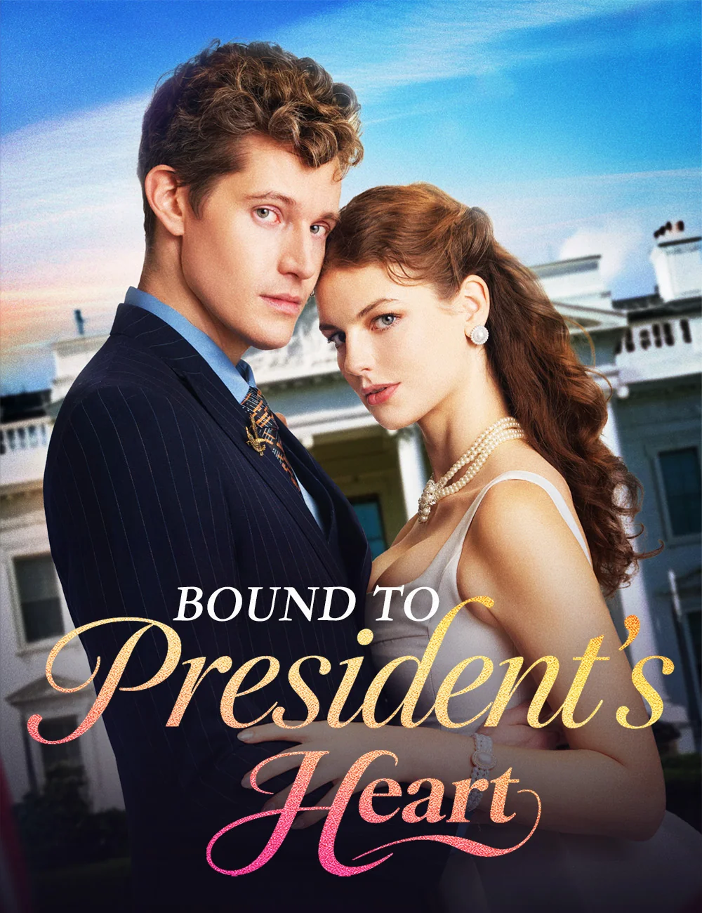 Bound to President's Heart cover art