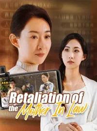 Retaliation Of The Mother In LawMini Series