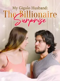 My Gigolo Husband: The Billionaire SurpriseMini Series