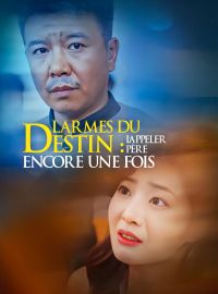 Larmes du destin : L'appeler père encore une fois