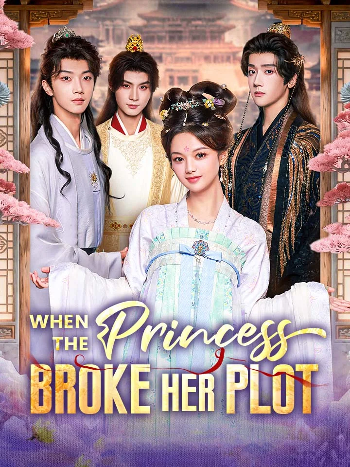 When The Princess Broke Her PlotMini Series