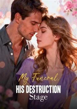 My Funeral, His Destruction Stage Novel Cover