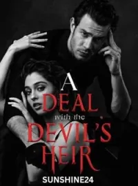 THE DEAL WITH THE DEVIL'S HEIR Short Dramas
