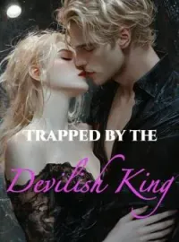 Trapped by the Devilish KingShort Dramas