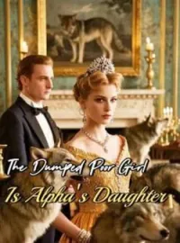 The Dumped Poor Girl Is the Alpha's DaughterShort Dramas