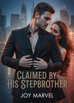 Claimed by His Stepbrother Novel Cover