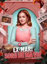 Ex-mari, sors de ma vieMini-dramas