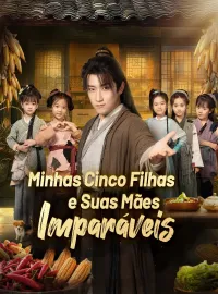 Minhas Cinco Filhas e Suas Mães ImparáveisDramas Curtos