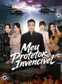 Meu Protetor InvencívelDramas Curtos