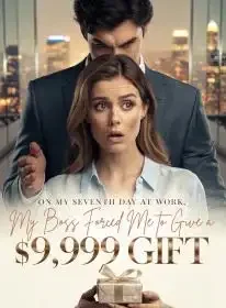 On My Seventh Day at Work, My Boss Forced Me to Give a $9,999 Gift