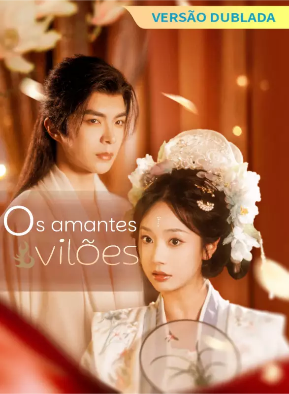 [Versão dublada] Os amantes vilõesMini Séries