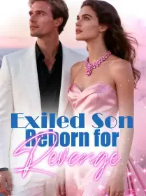 Exiled Son Reborn for Revenge Novel Cover