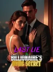 His Last Lie The Billionaire's Dying Secret Novel Cover