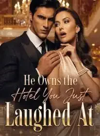 He Owns the Hotel You Just Laughed At Novel Cover
