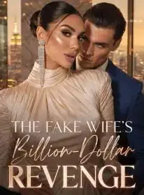 The Fake Wife's Billion-Dollar Revenge Novel Cover