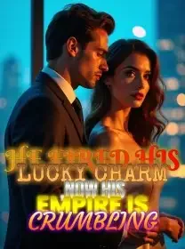 He Fired His Lucky Charm ,Now His Empire Is Crumbling Novel Cover