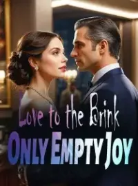 Love to the Brink, Only Empty Joy Novel Cover