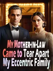My Mother-in-Law Came to Tear Apart My Eccentric Family Novel Cover