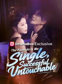 The Formula Is Me: Single, Successful, UntouchableMini Series