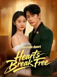 Love Falls Apart, Hearts Break FreeMini Series