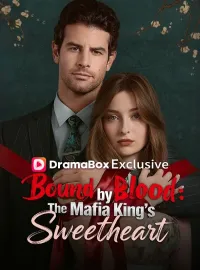 Bound by Blood:The Mafia King's SweetheartMini Series