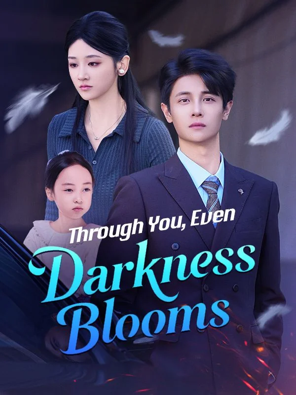 Through You, Even Darkness Blooms cover art