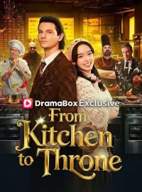 From Kitchen to ThroneShort Dramas