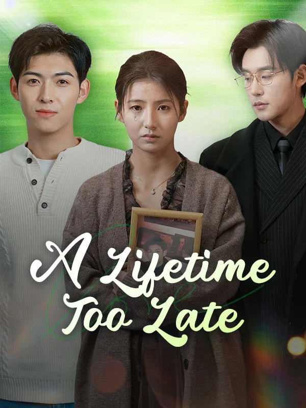 A Lifetime Too Late cover art