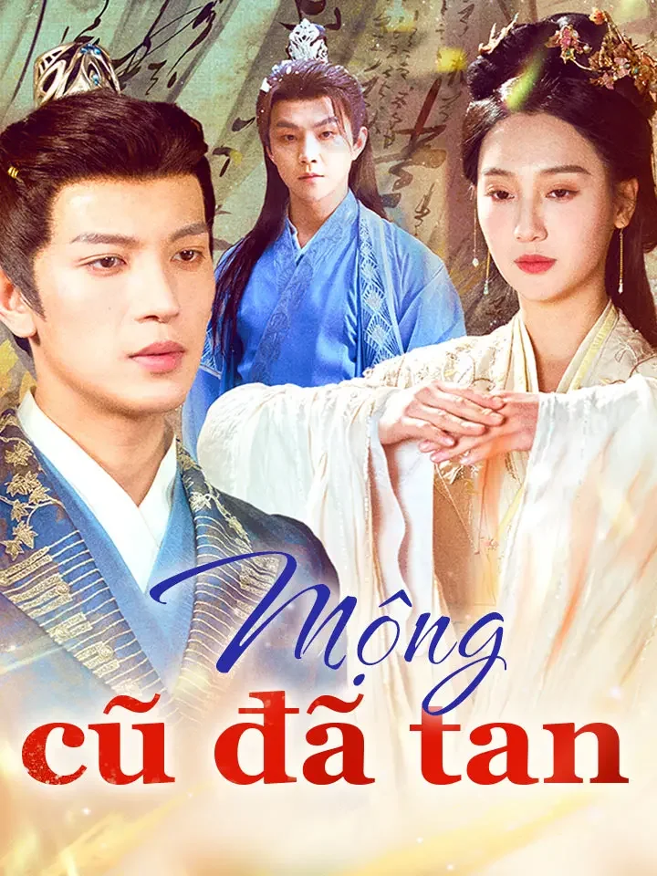 Mộng cũ đã tanPhim bộ ngắn