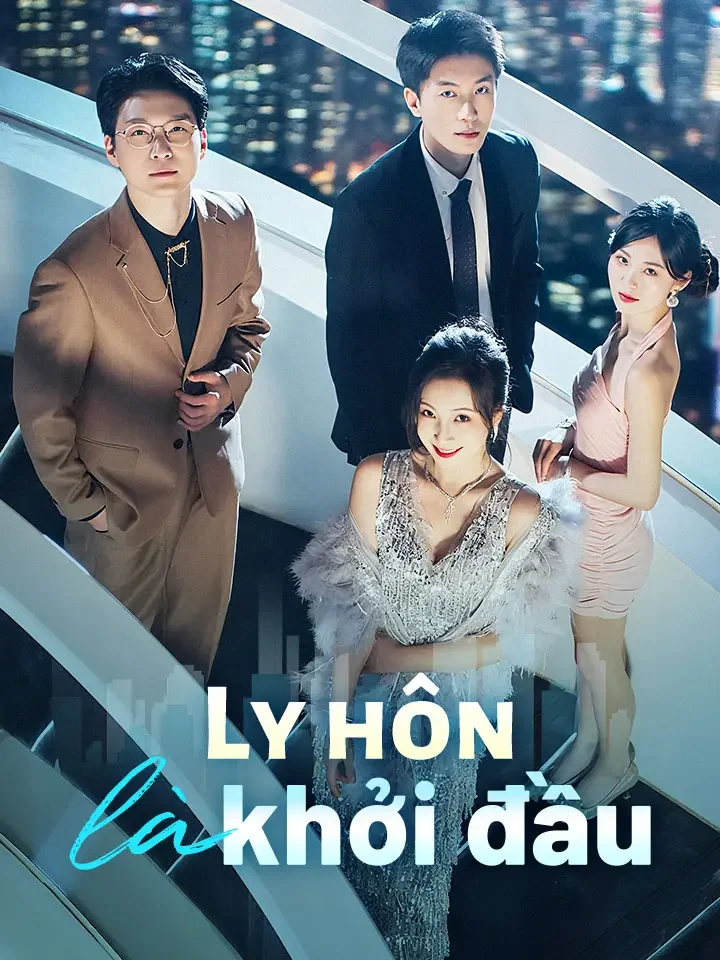 Ly hôn là khởi đầuPhim bộ ngắn