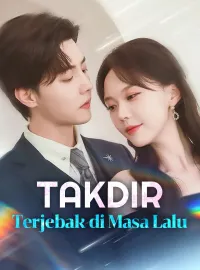 Takdir Terjebak di Masa LaluDrama Pendek