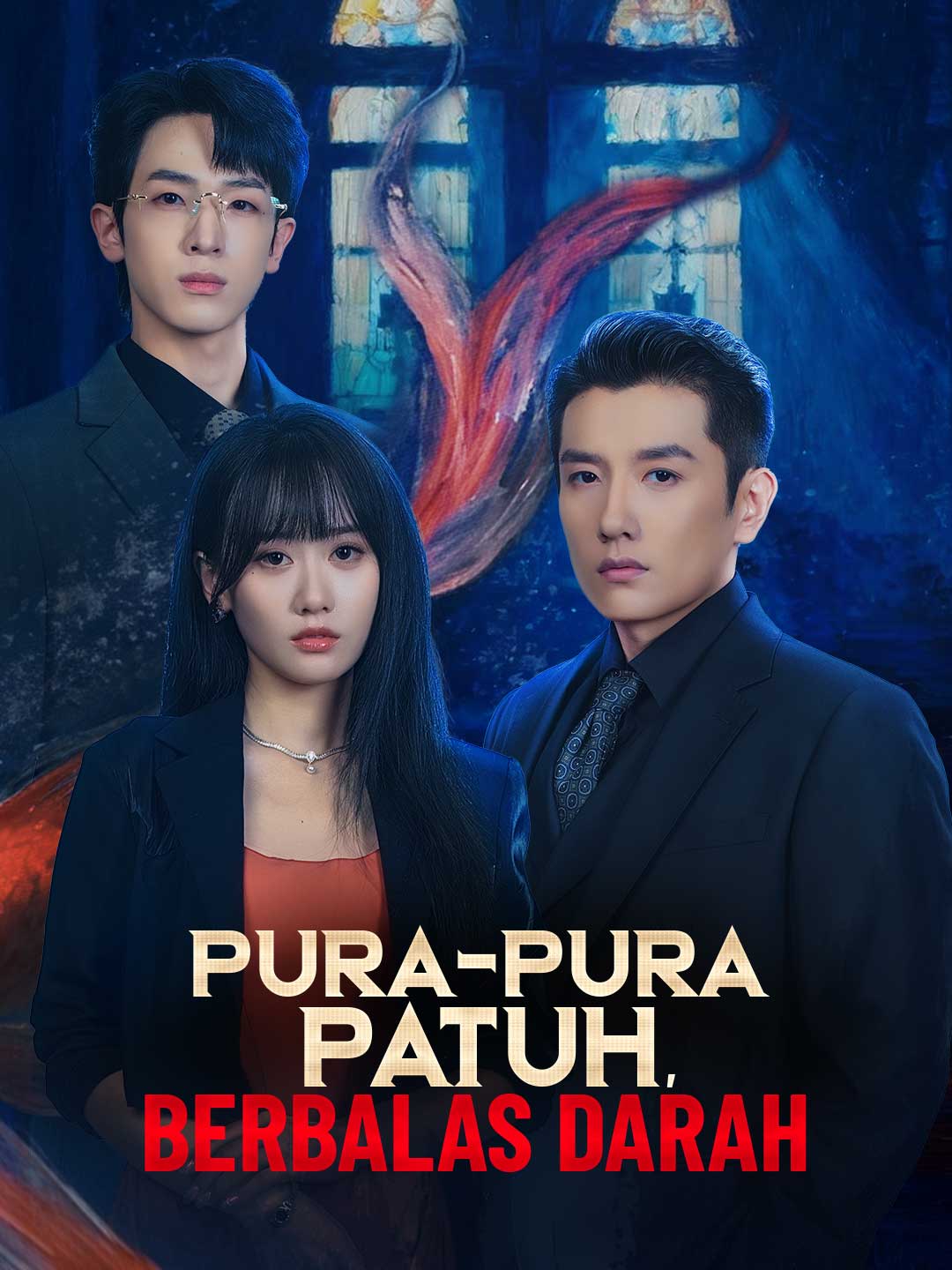 Pura-pura Patuh, Berbalas DarahMini Seri