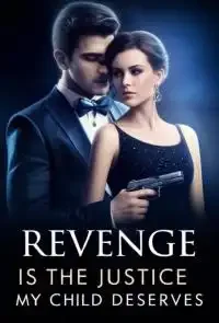 Revenge Is the Justice My Child Deserves Novel Cover