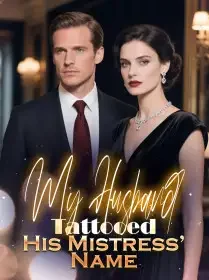 My Husband Tattooed His Mistress’ Name Novel Cover