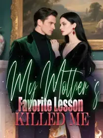 My Mother’s Favorite Lesson Killed Me Novel Cover