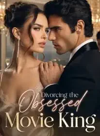 Divorcing the Obsessed Movie King Novel Cover