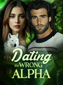 Dating the Wrong Alpha Novel Cover