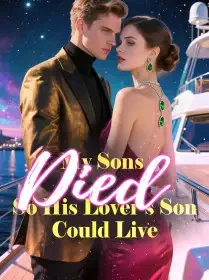 My Sons Died So His Lover’s Son Could Live Novel Cover