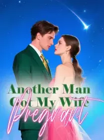 Another Man Got My Wife Pregnant Novel Cover