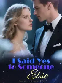 I Said Yes to Someone Else Novel Cover
