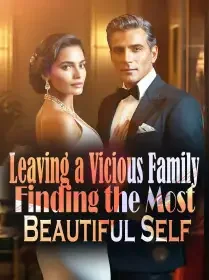 Leaving a Vicious Family,Finding the Most Beautiful Self Novel Cover