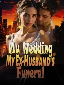 My Wedding, My Ex-Husband's Funeral Novel Cover