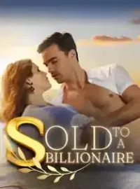 Sold To A Billionaire Novel Cover