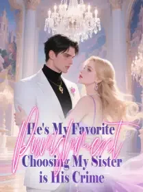 He's My Favorite Punishment, Choosing My Sister is His Crime Novel Cover