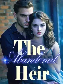 The Abandoned Heir
