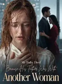 My Baby Died Because His Father Was With Another Woman Novel Cover