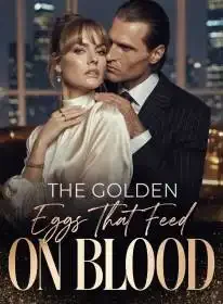 The Golden Eggs That Feed on Blood Novel Cover