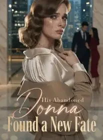 His Abandoned Donna Found a New Fate Novel Cover